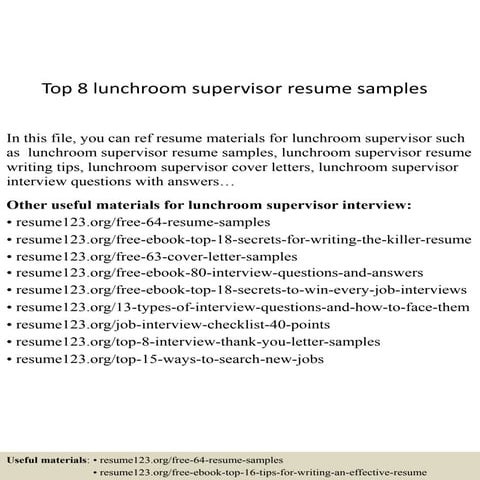 Top 8 lunchroom supervisor resume samples