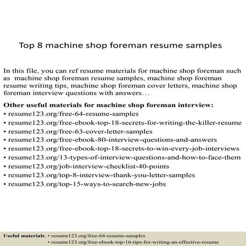 Top 8 machine shop foreman resume samples | PPTX