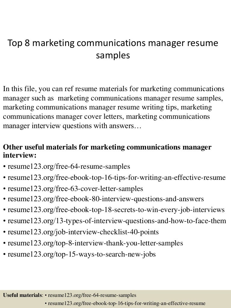 top8marketingcommunicationsmanagerresumesamples 150331212457 conversion gate01 thumbnail 4 jpg cb 1427855141