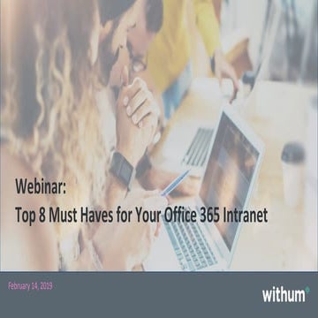 Webinar: Top 8 Must Haves for Your Office 365 Intranet 