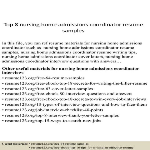 Top 8 nursing home admissions coordinator resume samples