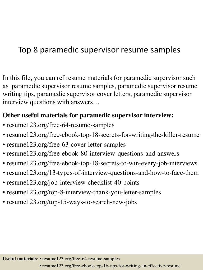resume Resume For Paramedic top8paramedicsupervisorresumesamples 150703135037 lva1 app6891 thumbnail 4 jpgcb1435931489