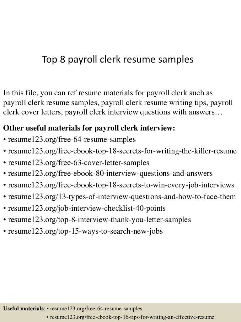 top8payrollclerkresumesamples 150426005631 conversion gate01 thumbnail 4jpgcb1430027841