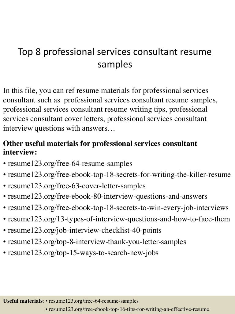 top 8 professional services consultant resume samples professional services resume