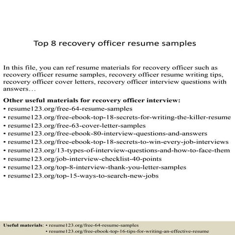 Top 8 recovery officer resume samples