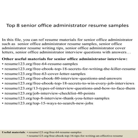 Top 8 senior office administrator resume samples
