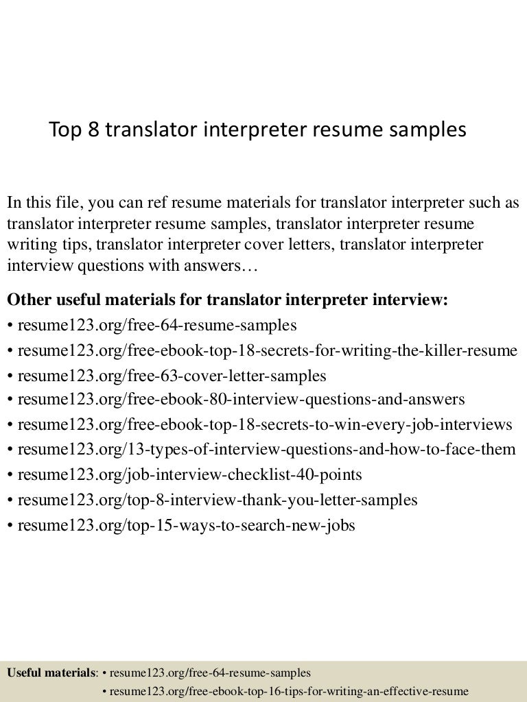 top8translatorinterpreterresumesamples 150601105712 lva1 app6891 thumbnail 4jpgcb1433156277 - Sample Interpreter Cover Letter top8translatorinterpreterresumesamples 150601105712 lva1 app6891 thumbnail 4jpgcb1433156277 - Sample Interpreter Cover Letter