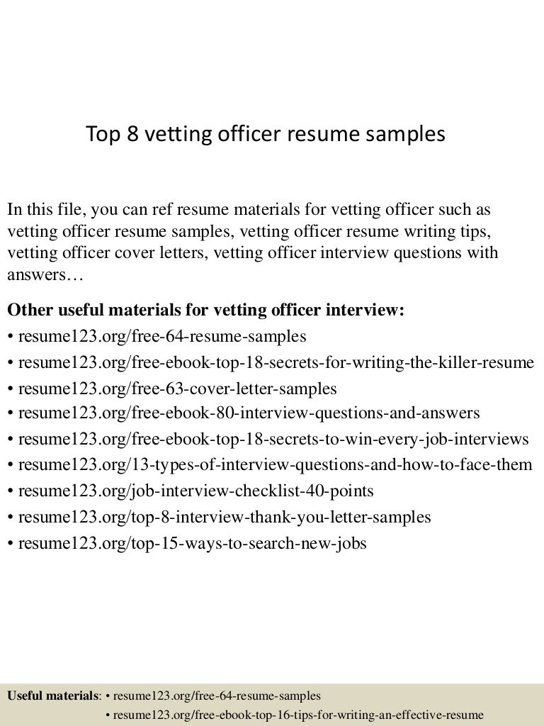Top 8 Vetting Officer Resume Samples