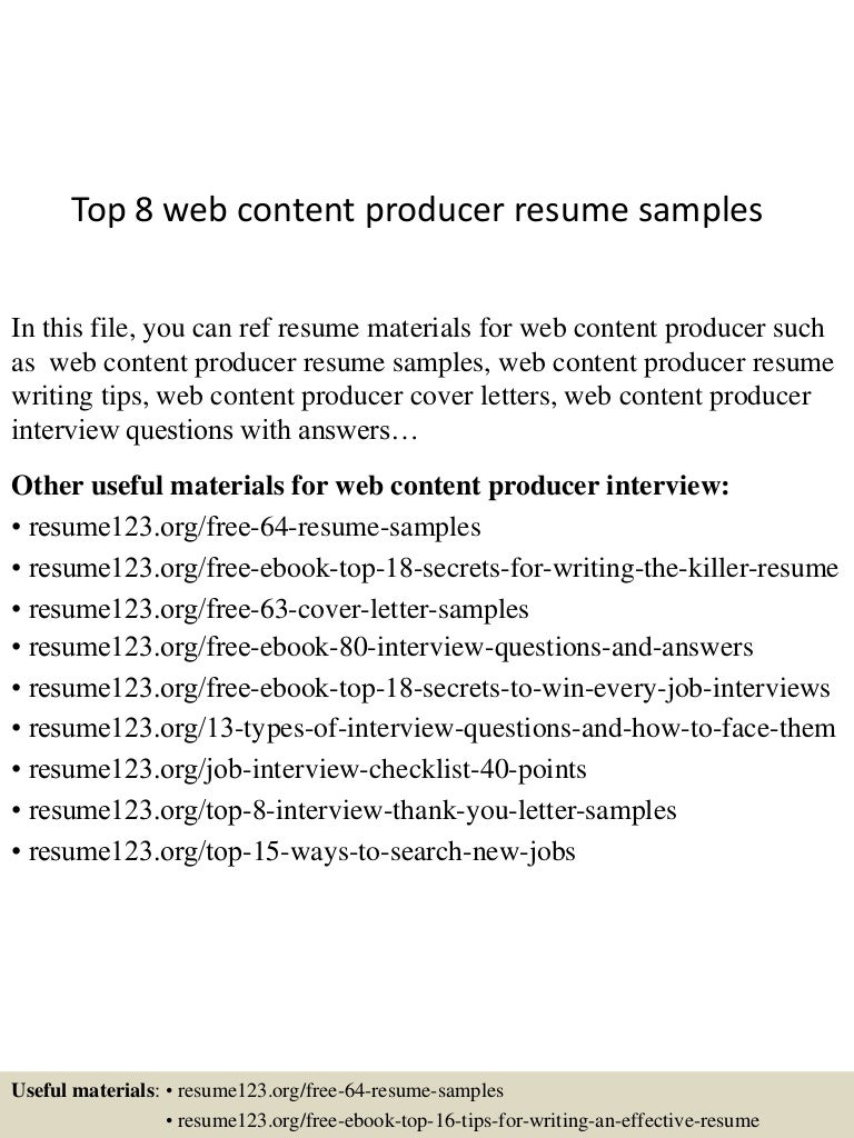 top8webcontentproducerresumesamples 150527132106 lva1 app6891 thumbnail 4jpgcb1432734188