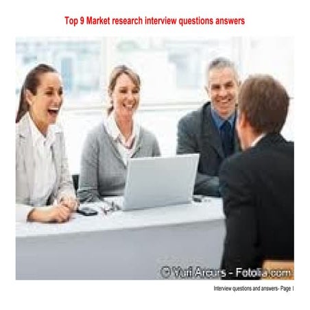 Top 9 market research interview questions answers