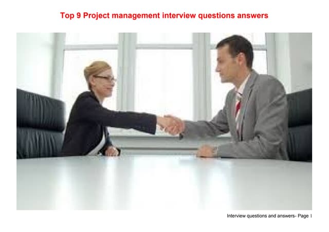 Top 9 project management interview questions answers