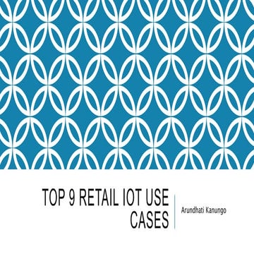 Top 9 Retail IoT Use Cases