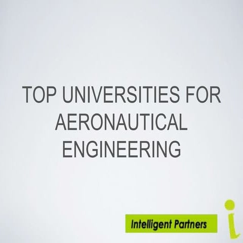 Top Aeronautical Engineering schools ppt