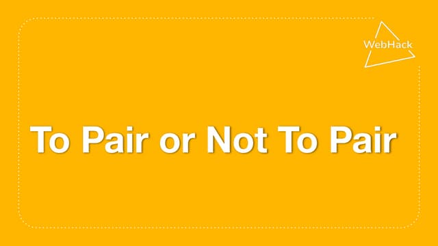 To pair or not to pair