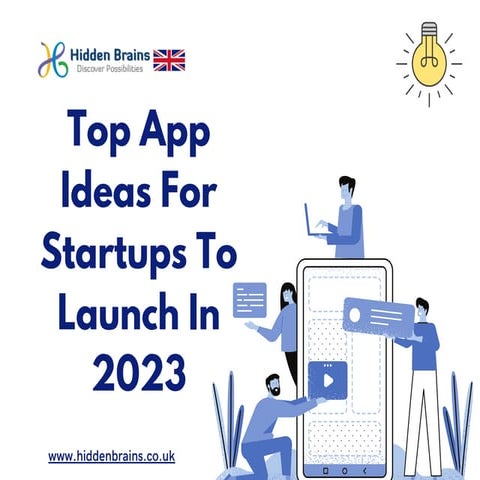Top App Ideas For Startups To Launch In 2023.pdf