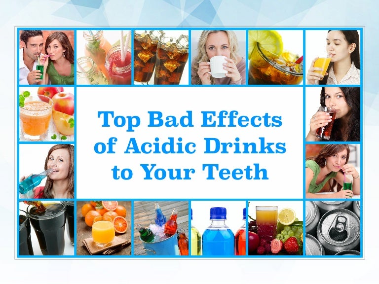 Top Bad Effects of Acidic Drinks to Your Teeth
