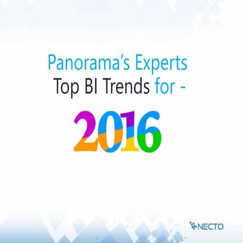 Top Business Intelligence Trends for 2016 by Panorama Software