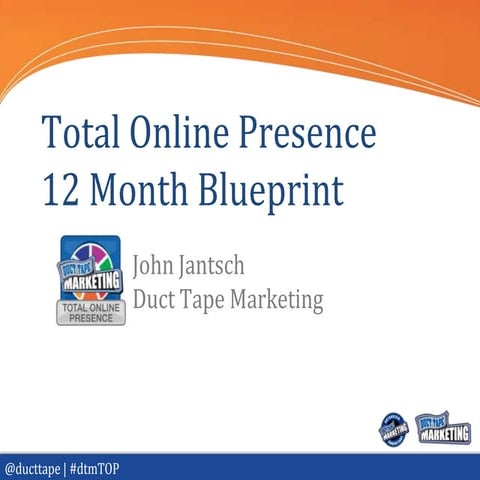 Total Online Presence Blueprint