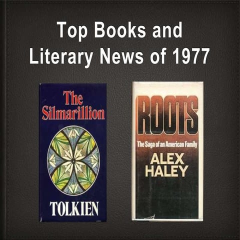 Bestselling Books and literary news of 1977 | PPTX