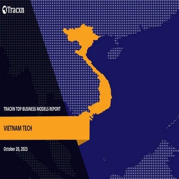 Tracxn - Top Business Models in Vietnam Tech  - 20 Oct 2023
