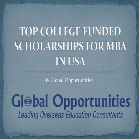TOP COLLEGE FUNDED SCHOLARSHIPS FOR MBA IN USA