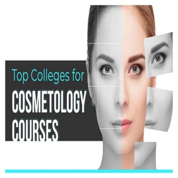 Top Colleges for Cosmetology Courses PPT