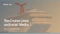 Top Cruise Lines on Social Media