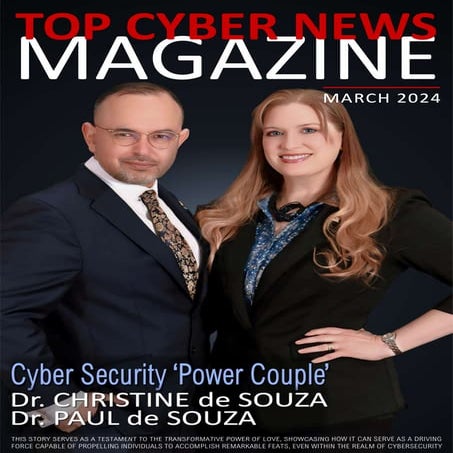 Top Cyber News MAGAZINE March 2024. Dr.(s) de Souza | PDF