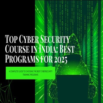 "Top Cyber Security Course in India 2025