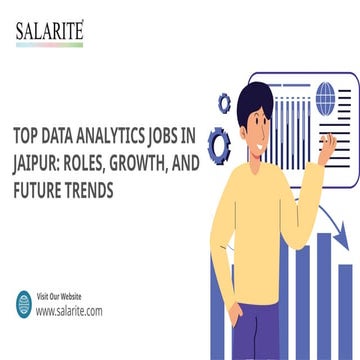 Top Data Analytics Jobs in Jaipur Roles, Growth, and Future Trends.pptx
