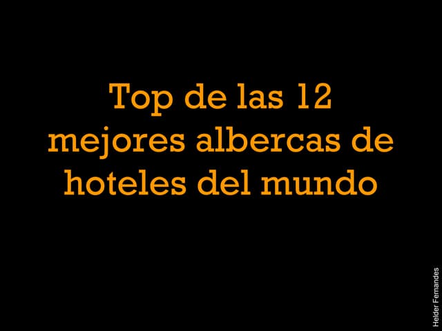 Top de las 12 mejores albercas