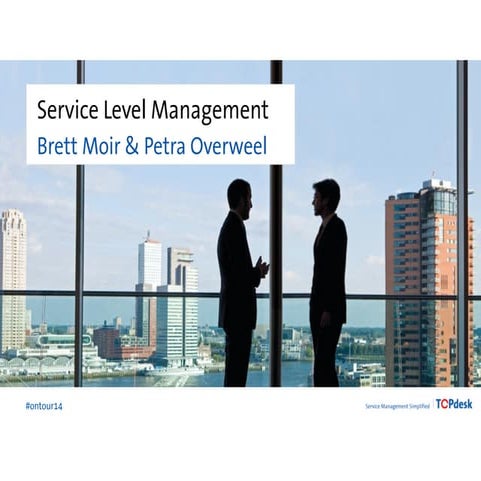 TOPdesk on Tour 2014: Service Level Management
