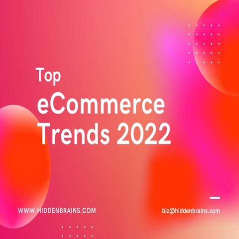 Top eCommerce design and development trends in 2022