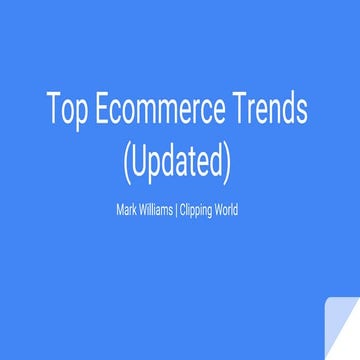 Top Ecommerce Trends (Updated).pptx