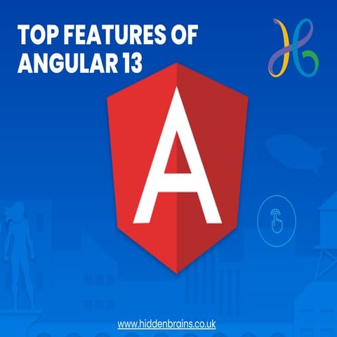 Top Features of Angular 13 | PPT