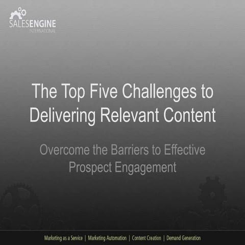 Top Five Challenges to Delivering Relevant Content