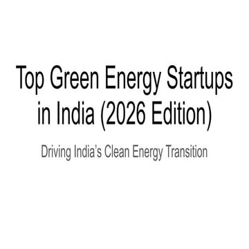 Top Green Energy Startups in India (2026 Edition)