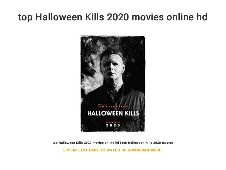 halloween 2020 online hd Top Halloween Kills 2020 Movies Online Hd halloween 2020 online hd