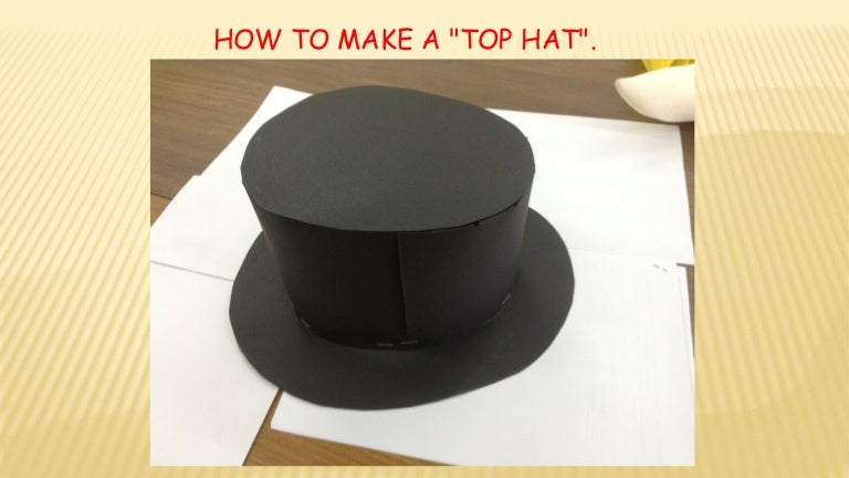 make a top hat