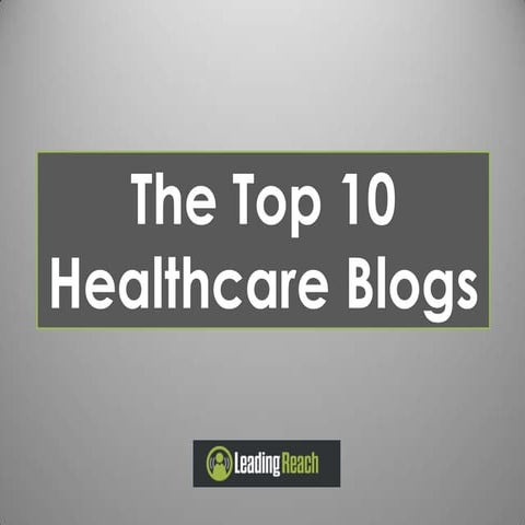 Top 10 Healthcare Blogs