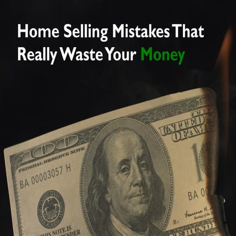 Top home selling mistakes
