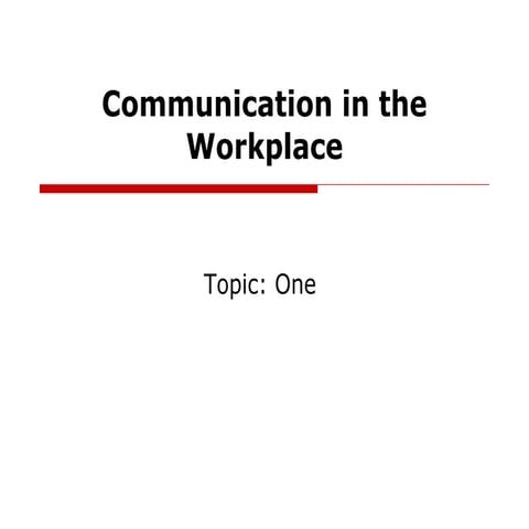 Chapter 1 Communication in the workplace | PPT