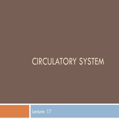 Topic-11_Lec-17_Circulatory .System.pptx