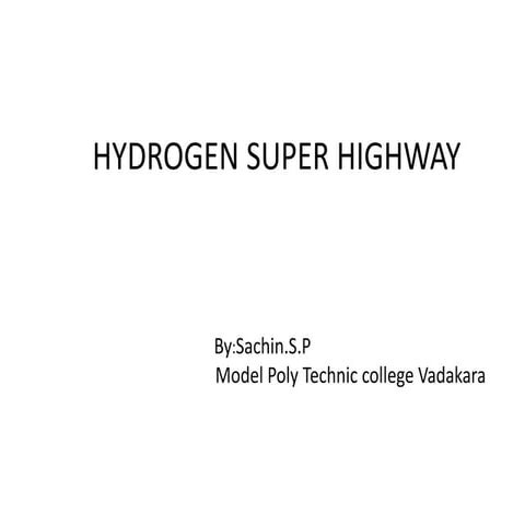 HYDROGEN SUPERHIGHWAY