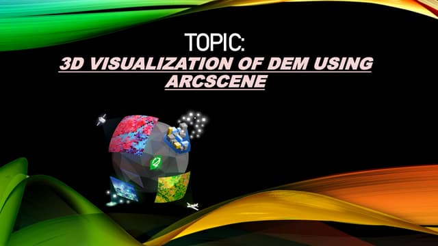 3d visualisation   of dem using arcscene