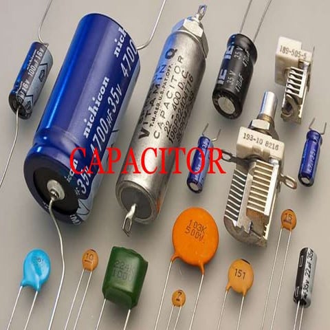 Capacitor Presentation | PPTX