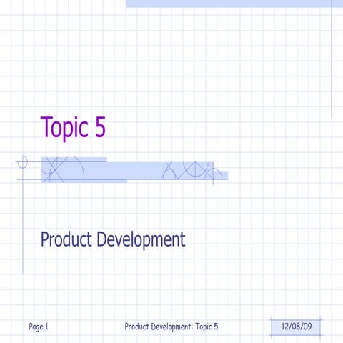 Topic 5 Product Development