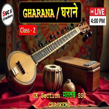 Comprehensive Guide to Indian Classical Music Gharanas for SSC Exams | PDF