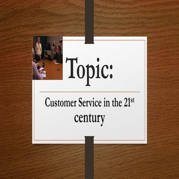 Topic   customer service