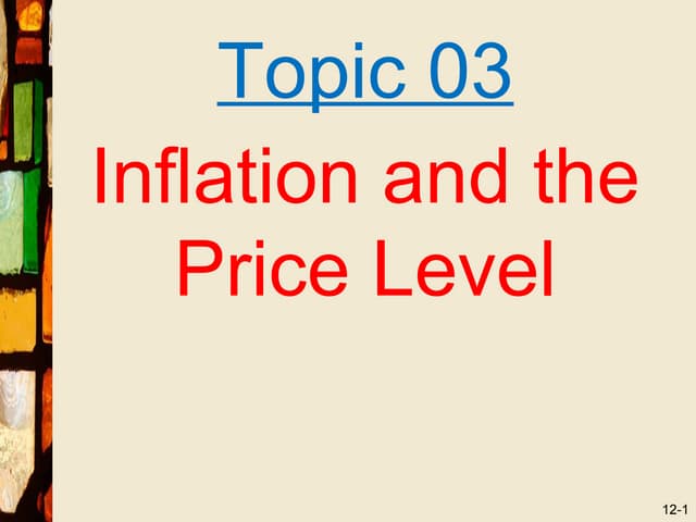 Topic 03 inflation
